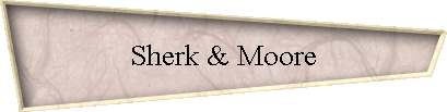 Sherk & Moore